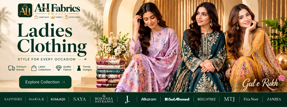 Promotional banner for AH Fabrics Ladies Clothing collection, featuring three women wearing traditional South Asian outfits in lavender, dark teal, and mustard yellow, alongside folded fabric stacks and collection highlights.